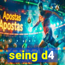 seing d4